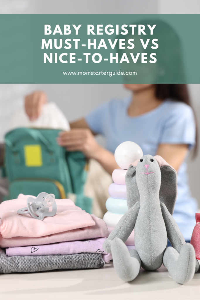 baby registry must haves vs nice to haves